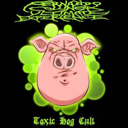 Fernando Colunga Ultimate Experience : Toxic Hog Cult